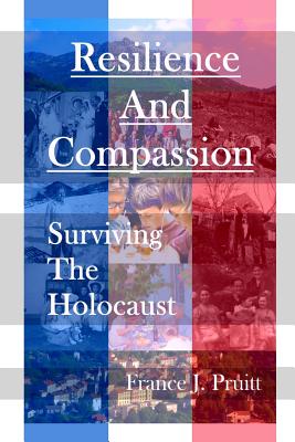 Image for Resilience and Compassion: Surviving the Holocaust Resilience and Compassion: Surviving the Holocaust