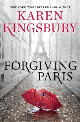 Forgiving Paris: A Novel