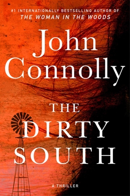 The Dirty South: A Thriller (18) (Charlie Parker)