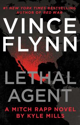 Lethal Agent (18) (A Mitch Rapp Novel) [Paperback] Flynn, Vince