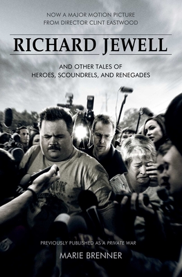 Image for Richard Jewell: And Other Tales of Heroes, Scoundrels, and Renegades