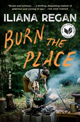 Image for Burn the Place: A Memoir