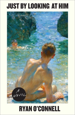 Just by Looking at Him: A Novel