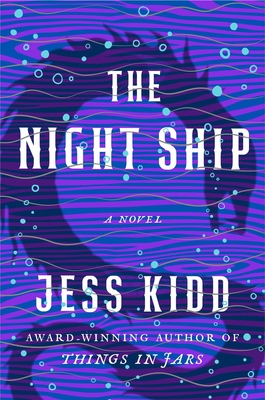 The Night Ship: A Novel