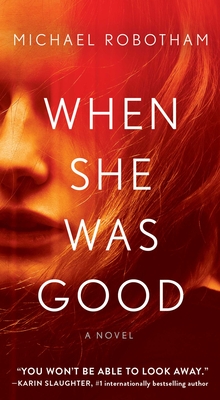 When She Was Good (2) (Cyrus Haven Series)