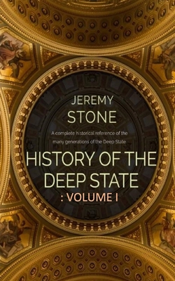 History Of The Deep State