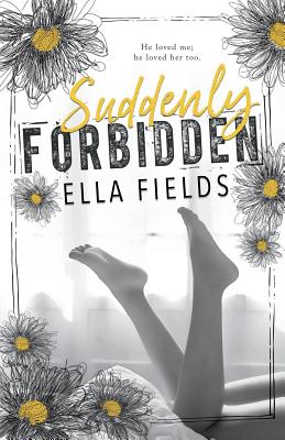 Suddenly Forbidden (Gray Springs University)