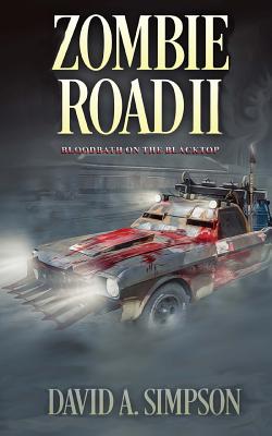 Zombie Road II: Bloodbath on the Blacktop