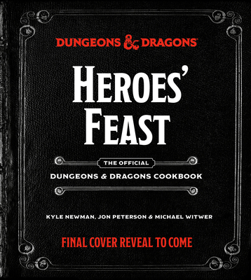 Heroes' Feast (Dungeons & Dragons): The Official D&D Cookbook