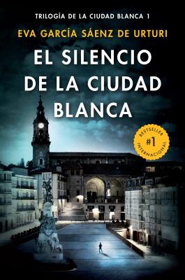 El silencio de la ciudad blanca / The Silence of the White City (White City Trilogy. Book 1) (Trilogia De La Ciudad Blanca, 1) (Spanish Edition)
