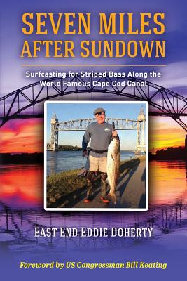 Seven Miles After Sundown: Surfcasting For Striped