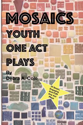 Image for Mosaics: Youth 10-Minute Plays