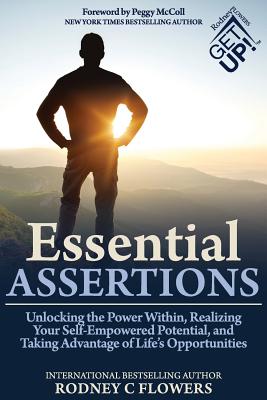 Image for Essential Assertions: Unlocking the Power Within, Realizing Your Self-Empowered Potential, and Taking Advantage of Life?s Opportunities