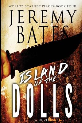 Island of the Dolls (World's Scariest Places)
