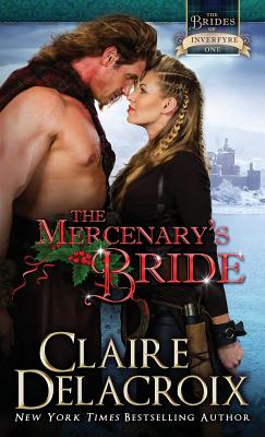 The Mercenary's Bride: A Medieval Scottish Romance (Brides of Inverfyre)