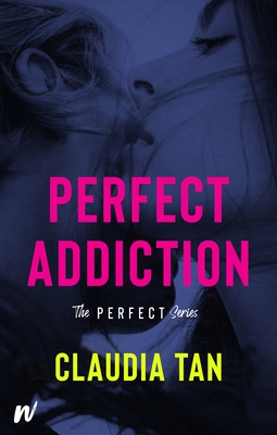 Perfect Addiction
