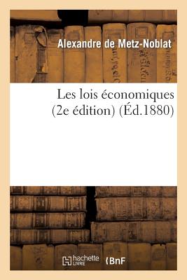 Les lois économiques 2e éd. (Sciences Sociales) (French Edition) Image for Les lois économiques 2e éd. (Sciences Sociales) (French Edition)