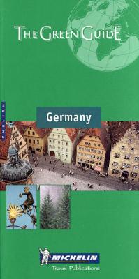 Michelin The Green Guide Germany (Michelin Green Guides)