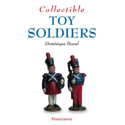 Image for Collectible Toy Soldiers (Collectibles)