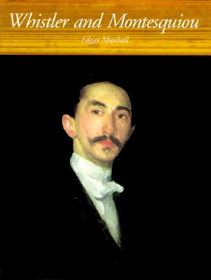 Whistler & Montesquiou (BEAUX LIVRES (A))