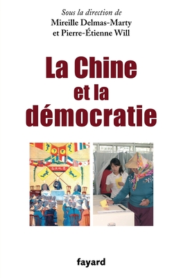 Image for La Chine et la dmocratie (French Edition) La Chine et la dmocratie (French Edition)