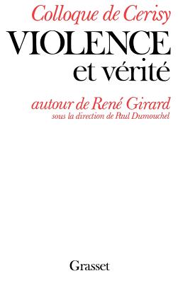 Violence et verite: Autour de Rene Girard (Litt