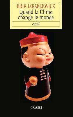 Image for Quand la Chine change le monde