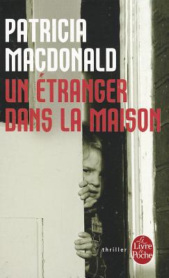 Image for Un Etranger Dans La Maison (Ldp Thrillers) (French Edition) Un Etranger Dans La Maison (Ldp Thrillers) (French Edition)