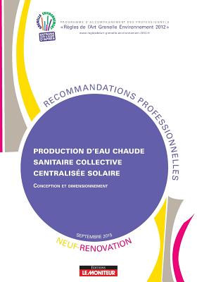 Production d'eau chaude sanitaire collective centralise solaire - Neuf et rnovation