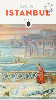 Secret Istanbul ('Secret' guides)