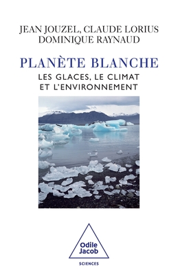 Plante blanche: Les glaces, le climat et l'environnement