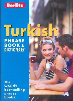 Berlitz Turkish Phrase Book & Dictionary (Berlitz Phrase Book)