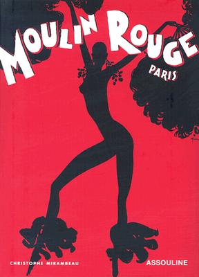 Moulin Rouge Christophe Mirambeau