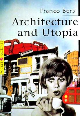 Architecture and Utopia