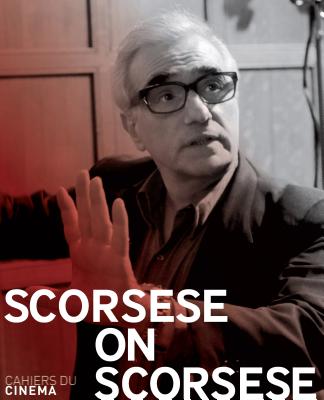 Image for Scorsese on Scorsese (Cahiers Du Cinema) Scorsese on Scorsese (Cahiers Du Cinema)