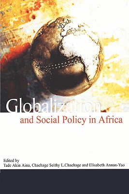 Globalization and Social Policy (Codesria Book)
