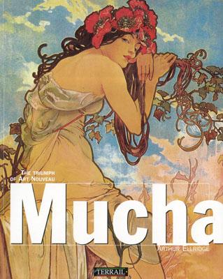 Image for Mucha: The Triumph of Art Nouveau
