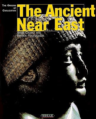 The Ancient Near East: The Origins of Civilization