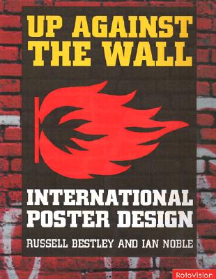 Up Against the Wall: International Poster Design