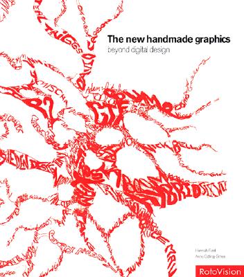 The New Handmade Graphics: Beyond Digital Design