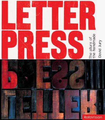 Letterpress; The Allure of the Handmade