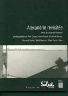 Alexandrie Revisitee (French and English Edition)