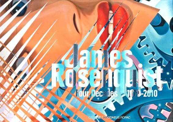 James Rosenquist: Four Decades: 19702010