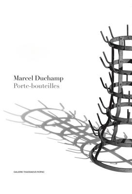 Marcel Duchamp: Porte-bouteilles