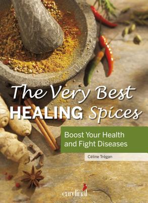Image for Very Best Healing Spices (The Health Collection) Very Best Healing Spices (The Health Collection)
