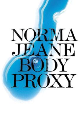 Norma Jeane: Body Proxy