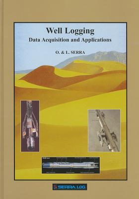 Well Logging Data Acquisition and Applications