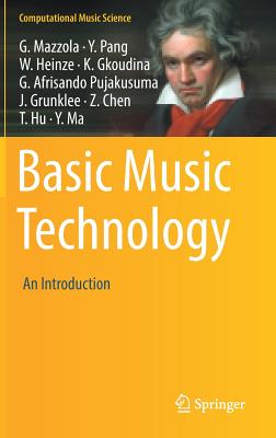 Basic Music Technology: An Introduction (Computational Music Science)
