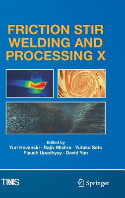 Friction Stir Welding and Processing X
