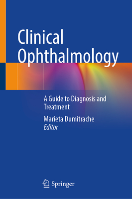 Image for Clinical Ophthalmology: A Guide to Diagnosis and Treatment Clinical Ophthalmology: A Guide to Diagnosis and Treatment